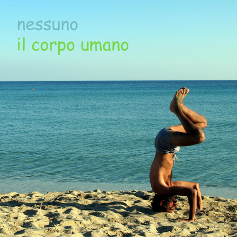 Il Corpo Umano | Boomplay Music