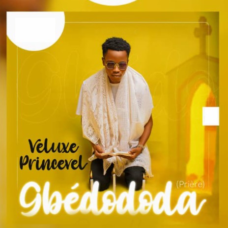 Gbedododa (Prière) | Boomplay Music