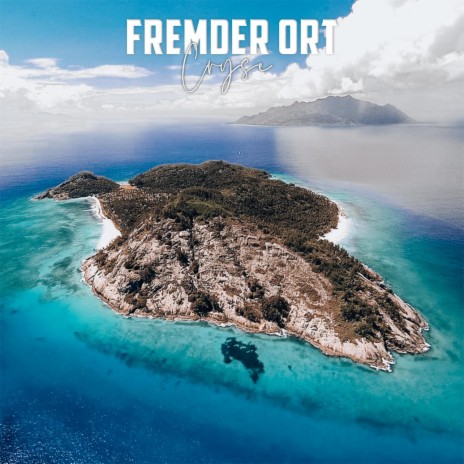 Fremder Ort | Boomplay Music