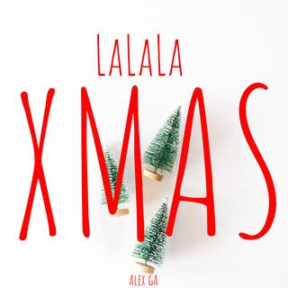 La La La Xmas (Remix 2022)