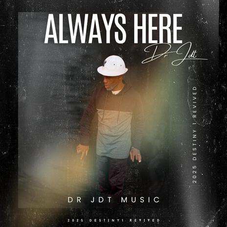 Always Here | Boomplay Music