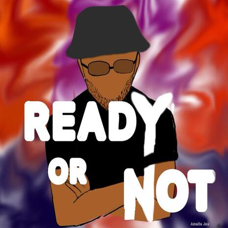 Ready or Not | Boomplay Music