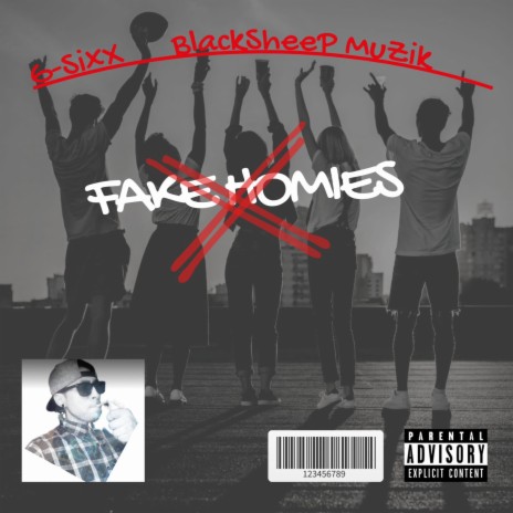 Fake Homies | Boomplay Music