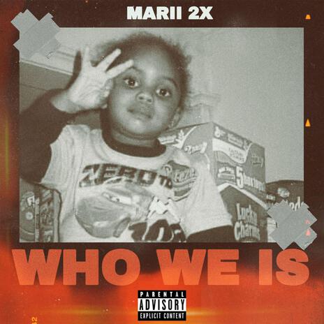 Who We Is | Boomplay Music