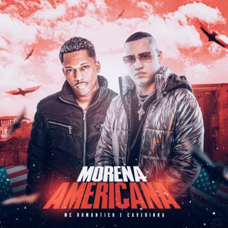 Morena americana ft. Caverinha | Boomplay Music