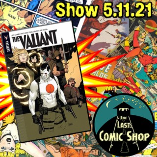 Show 5.11.21: The Valiant