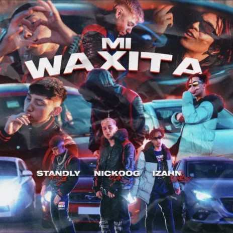 Mi Waxita ft. Izahn & Standly | Boomplay Music