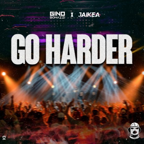 Go Harder ft. Jaikea | Boomplay Music