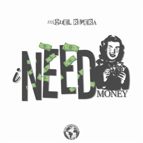 I NEED MONEY | Boomplay Music