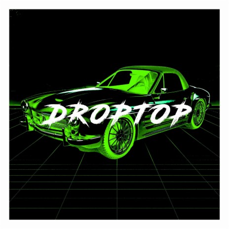 DROPTOP | Boomplay Music