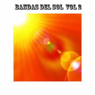 Bandas del Sol Vol 2