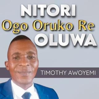 Nitori Ogo Oruko Re Oluwa