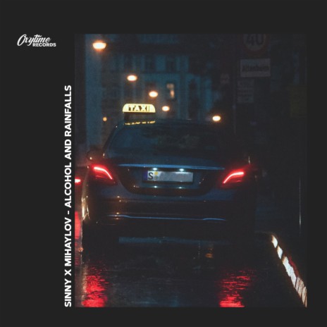 Alcohol and Rainfalls ft. Mihaylov | Boomplay Music