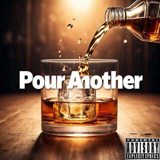 Pour another Ft