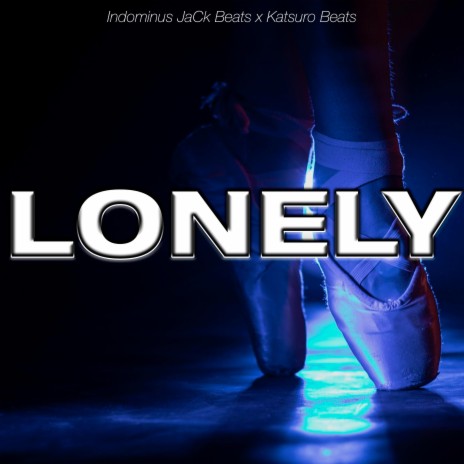 Lonely (Melodic Drill + English Hook) ft. Katsuro Beats | Boomplay Music
