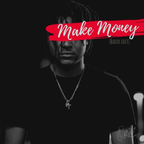 Make Money (Radio Edit) ft. NVT3L