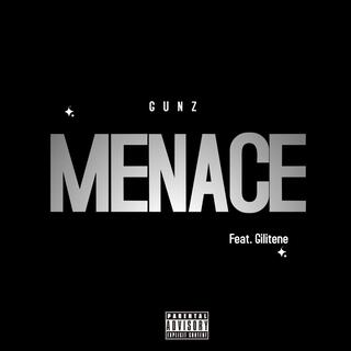 Menace (feat. Gilitene)