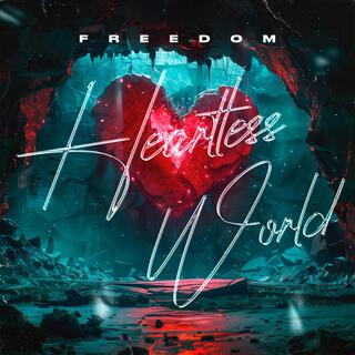 Heartless World lyrics | Boomplay Music