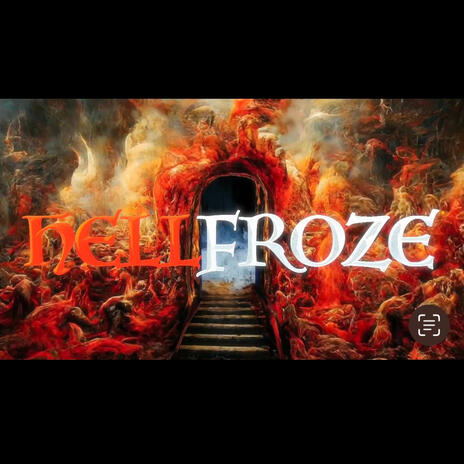 Hell Froze ft. Little Lew | Boomplay Music