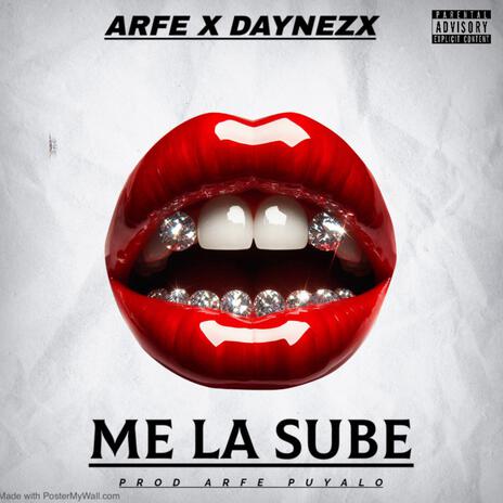 Me La Sube ft. Daynezx | Boomplay Music