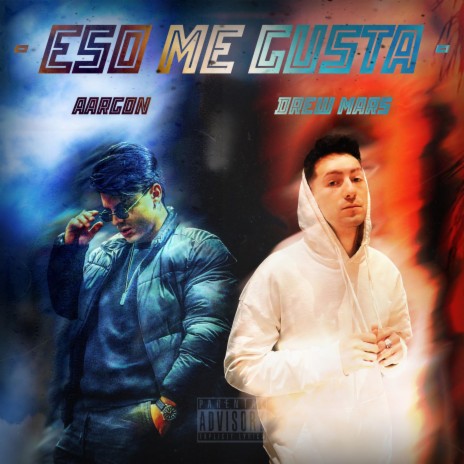 ESO ME GUSTA ft. Drew Mars | Boomplay Music