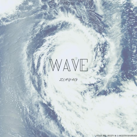 Wave (Remastered) ft. Big Jeezy & Lakeith Rashad | Boomplay Music