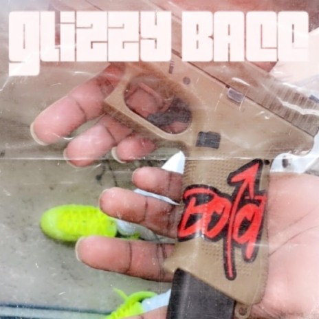 Glizzy bacc | Boomplay Music