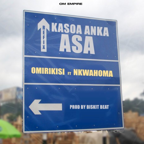 Kasoa Anka Asa ft. Nkwahoma | Boomplay Music