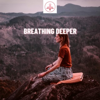 Breathing Deeper
