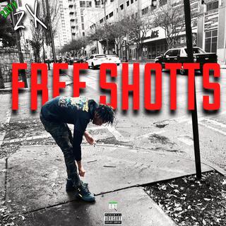 FREE SHOTTS