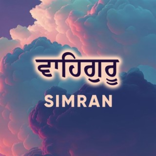 Best Waheguru Soothing Simran