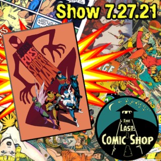 Show 7.27.21: The Superior Foes of Spiderman