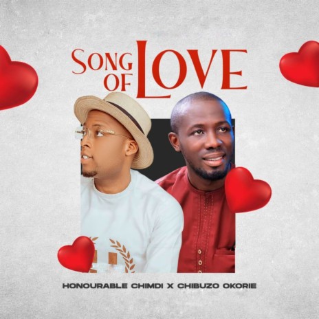 Song of Love ft. Chibuzo Okorie | Boomplay Music