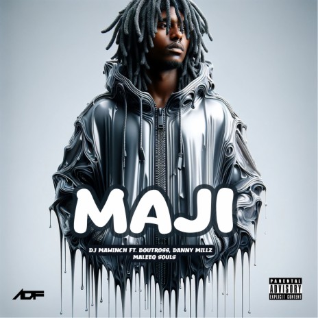 Maji ft. Boutross, Danny Millz & Maleeq Souls | Boomplay Music