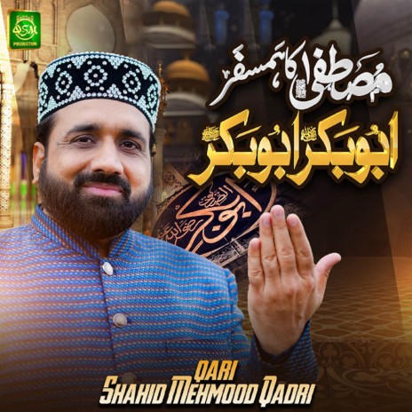 Mustafa Ka Hamsafar Abu Bakar | Boomplay Music