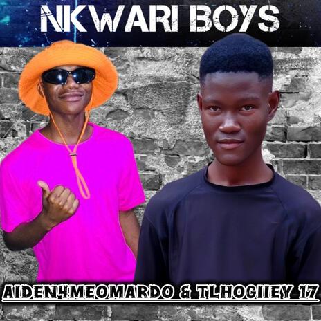 Nkwari Boys (feat. Aiden4meomardo) | Boomplay Music