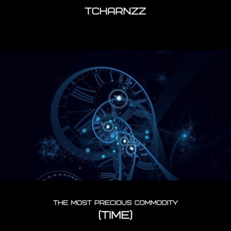 The Most Precious Commodity (TIME) | Boomplay Music