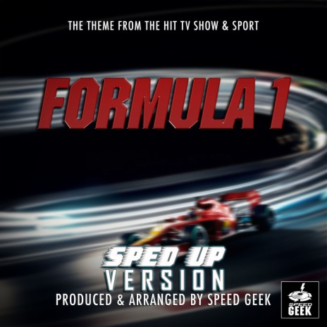 Formula 1 Main Theme (From Formula 1) (Sped-Up Version)