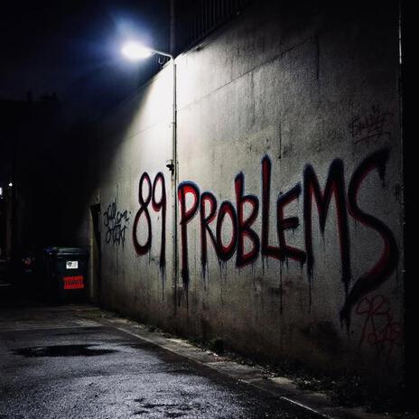 89 Problems ft. $HLAMMA | Boomplay Music