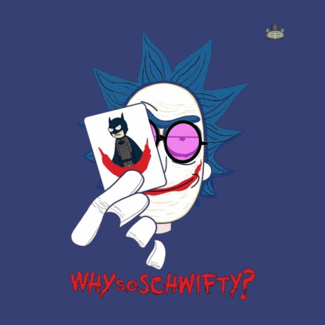 Why So Schwifty (San Juan Bass Extended Version) | Boomplay Music