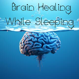 Restorative Waves: Brain Healing Music for Deep Sleep