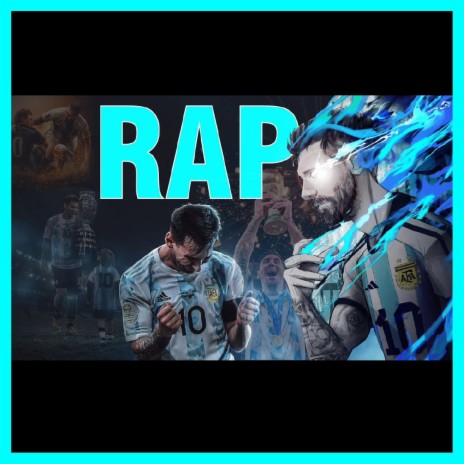 El MESSIRAP | Rap de Messi | Boomplay Music