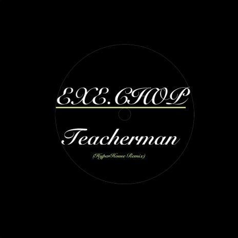 Teacherman (Hyperhouse Remix) | Boomplay Music