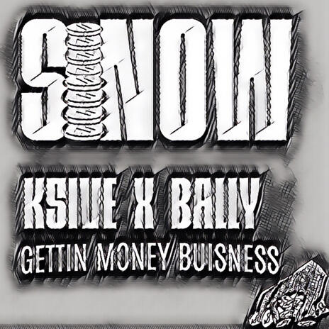 Snow ft. Bally | Boomplay Music