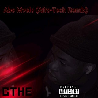 Abo Mvelo (Afro-tech Remix)