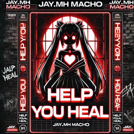 Help You Heal ft. JAY.MH | Boomplay Music