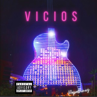 VICIOS lyrics | Boomplay Music
