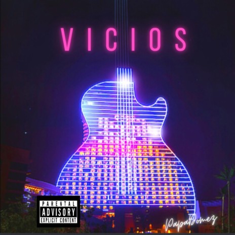 VICIOS | Boomplay Music