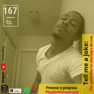 ep. 167 process n progress