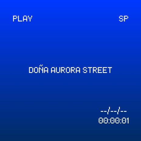 Doña Aurora Street | Boomplay Music